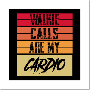 Walkie Calls Are My Cardio psychologist social processes Posters and Art